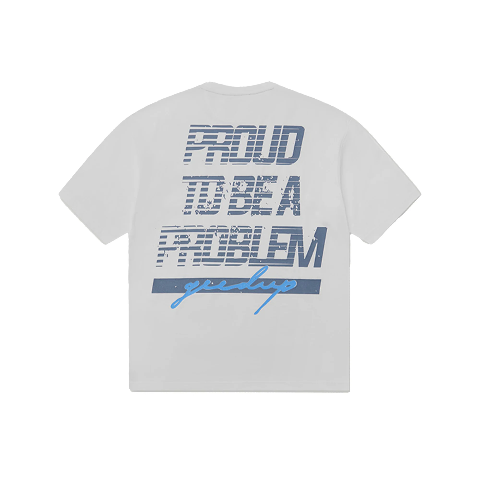 Geedup Proud To Be A Problem Nascar T-Shirt 'White / Blue' (2024) - Image 2